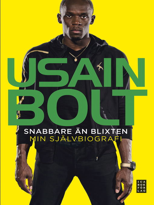Title details for Snabbare än blixten – Min självbiografi by Usain Bolt - Available